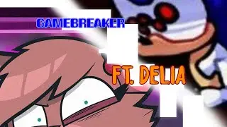 Newsbreaker (Gamebreaker//ft. Delia)@AJMarekArt