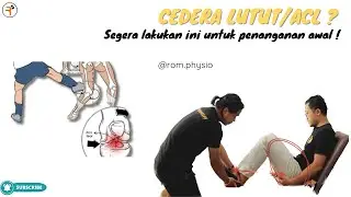 Cara Untuk Menangani “Cedera ACL” #romfis