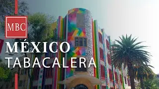 WALKING TOUR Tabacalera San Rafael MEXICO CITY