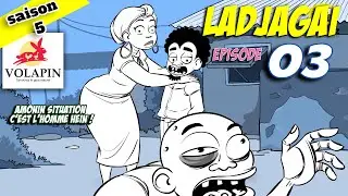 Ladjagaï S5 Ep03 Amonin Situation c'est l'homme hein