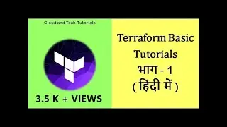 Terraform Basic Tutorial Part - 1 (हिंदी में) | Cloud and Tech Tutorials