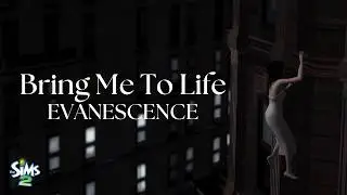 Bring Me To Life (Sims 2 Music Video)