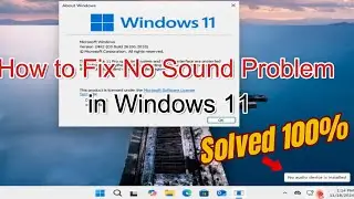 How to Fix No Sound Problem in Windows 11 | no audio device found windows 11
