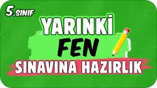 YARINKİ FEN SINAVINDA ÇIKAR! 📗 5. SINIF ✍🏻