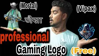 GAMING CHANNEL KE LIYE LOGO BANAYE ( VIPAX AUR MORTAL ) JAISA.. FREE ME