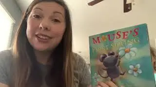 Mouse's First Spring- Introduction to Bugs and Bloom