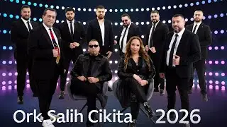 Ork Salih Cikita & NEW █▬█ █ ▀█▀ Doldur Doldur 2026