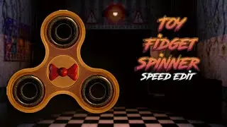 Toy Fidget Spinner | Speed Edit | Fan Deception