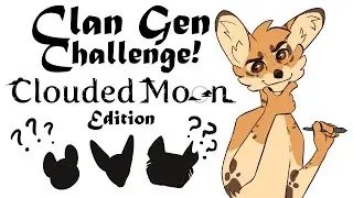 Clan Gen Challenge! 