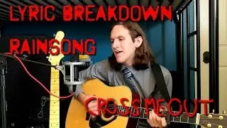 Lyric Breakdown: Rainsong - Cross Me Out