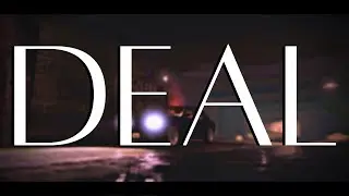DEAL || Short Film