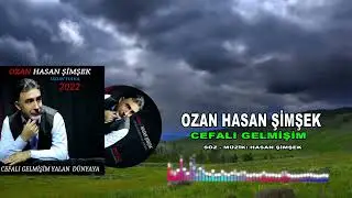 Hasan Şimşek | Cefalı Gelmişim Yalan Dünyaya | Şah Plak 2022