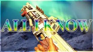 All i Know 🧠 (Apex Legends Montage)