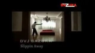 DVJ BAZUKA Slippin_Away Official Video
