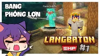 Ngày 1 mua PHÓNG LỢN làm trùm ở LANGBATON SMP - #1