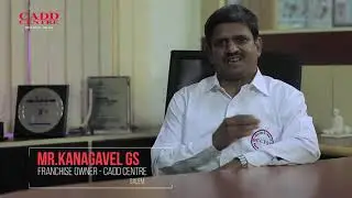 WHY JST? Job Secured Training Program - Mr. Kanagavel GS, Franchise Owner CADD Centre
