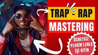 RAP TRAP HIPHOP MASTERING  HEM DE ÜCRETSİZ PLUGIN'LERLE NASIL YAPILIR?