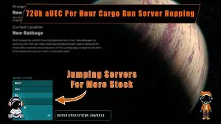 720k Per Hour Server Hopping For Cargo In Star Citizen