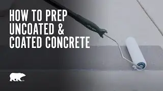 How-To Prep Uncoated & Coated Concrete Surfaces