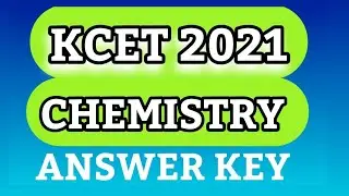 KCET 2021 CHEMISTRY ANSWER KEY||OFFICIAL ANSWER KEY|CODE C-2 PAPER KEY||