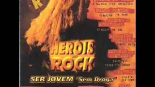 Heróis do Rock - Ser jovem sem droga