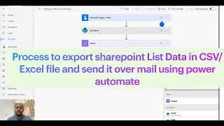 Export SharePoint List to CSV/Excel and Email Automatically with Power Automate 