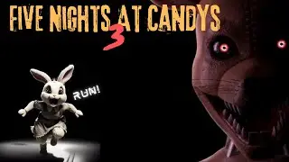 Five Nights at Candy's 3 (part 1)