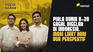 Piala Dunia U-20 Gagal Digelar di Indonesia. Mari Lihat dari Dua Perspektif | Musyawarah