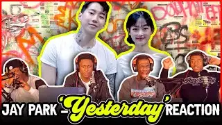 박재범 (Jay Park) - ‘Yesterday’ Official Music Video | Reaction