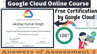 Google Cloud Free Certification Course Assessment 3| Google SkillShop e-learning | Courses by Google