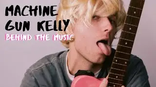 Machine Gun Kelly: Behind the Music (Parody)