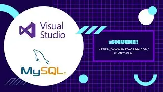 Conectar My SQL con Visual Studio  My SQL-Visual Studio connection