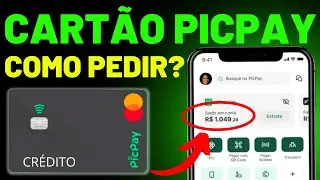 COMO SOLICITAR CARTÃO DE CRÉDITO PICPAY II COMO PEDIR CARTÃO DE CRÉDITO PICPAY