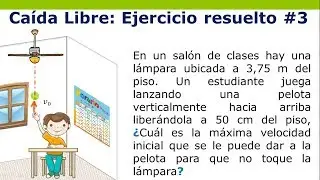 Caída libre - Ejercicio resuelto #3