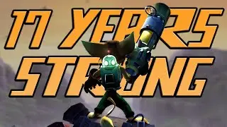 Ratchet And Clank: 17 Years Strong