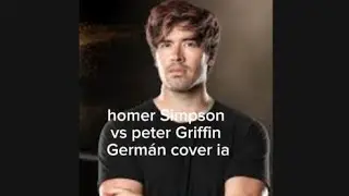 Germán cantando Homer vs peter (cover ia)