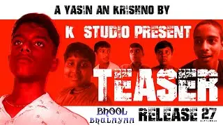 BHOOL BHULAYAA| TEASER | DURJOY | NEEL | AKASH | NEW VIDEO | 2025