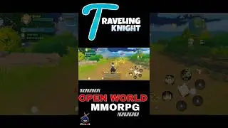 Traveling knight Gameplay 