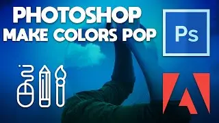 Photoshop CC Tutorial | How to Make Colors Pop with Photoshop