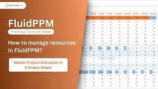 FluidPPM Resource Management Tutorial: Master Project Allocation in 5 Steps!