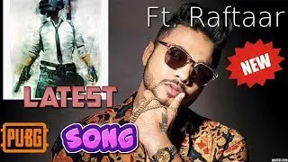 NEW PUBG RAP SONG | FT. RAFTAAR | HINDI  | #MYPASSION