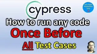 How to run any code Once Before All Test Case in Cypress