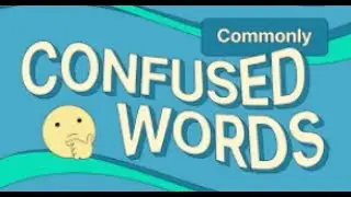 Commonly confused words with sentences | Commonly confused words with meaning | English Notes