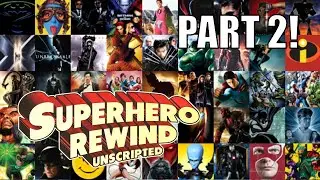 Our Top 100 Favorite Superhero Movies of All Time Part 2