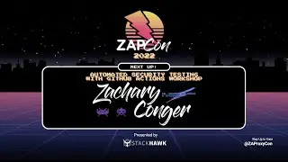 Automated Security Testing with GitHub Actions Workshop | Zach Conger | ZAPCon 2022