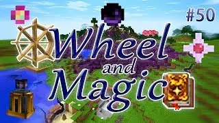 WheelAndMagic #50 - СЕМЯ ПУСТОТЫ И ПЕРВОБЫТНАЯ ПЫЛЬ - НОВАЯ МЕХАНИКА ТАУМКРАФТ  сборка с таумкрафт 6