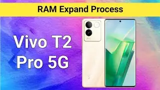 RAM Expand Vivo T2 Pro Upto 8GB Expand