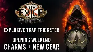 PoE 3.23 | Explosive Trap Trickster Opening Weekend + Charms