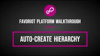 Favoriot Platform Walkthrough - Auto Create Hierarchy