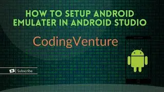 How To Create Virtual Divice(Emulator) in Android Studio